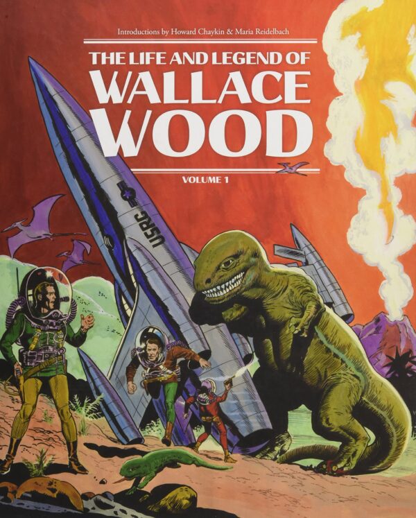 The Life and Legend of Wallace Wood, Vol. 1—Front Cover