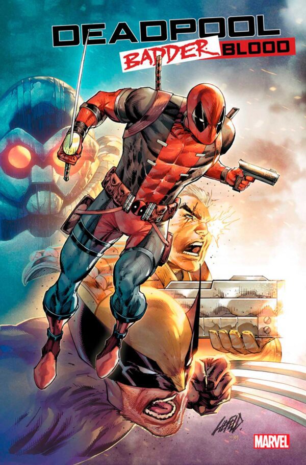 Deadpool: Badder Blood 1 | Marvel Comics | Ash Avenue Comics | New Comic Book Releases