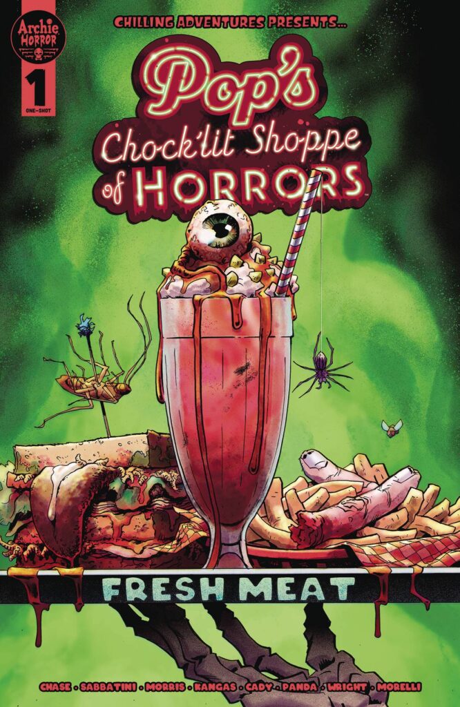 Pop's Chocklit Shoppe of Horrors: Fresh Meat | Archie Comics | AshAveComics.com