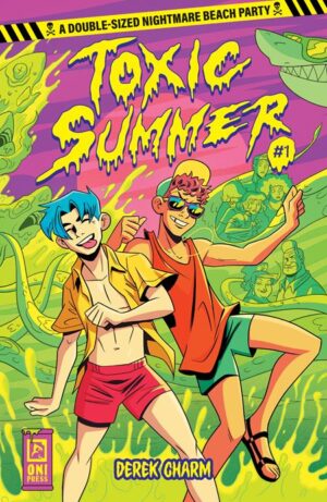 Toxic Summer 1 (Of 3) | Oni Press | AshAveComics.com